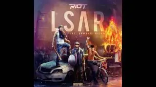 RIOT &ndash; LSAR (feat. Armanni Reign)