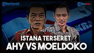 AHY Vs Moeldoko, Tudingan Kudeta di Demokrat hingga Minta Istana Tak Dikaitkan