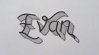 How To Draw 3d Calligraphy Name Evan On Paper / Drawing Easy Art For Beginners / Handwriting