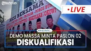 🔴Momen Demo Depan Patung Kuda Minta Paslon Capres 02 Diskualifikasi & KPU hingga Bawaslu Diadili