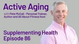 Episode 86: Active Aging