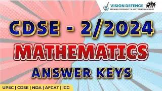 CDS-2-2024 MATHS ANSWER KEY | Mathematics | UPSC | OTA | Army | Navy | Airforce
