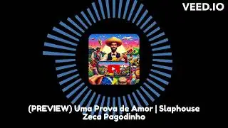 (PREVIEW) Uma Prova de Amor + Slaphouse | Zeca Pagodinho