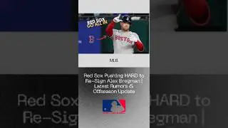 Red Sox Pushing HARD to Re-Sign Alex Bregman | Latest Rumors & Offseason Update #redsox #mlb