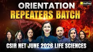 CSIR NET June 2026 Life Sciences | Repeaters Batch Orientation 🔥 | VedPrep Biology Academy