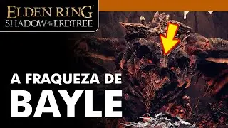 COMO DERROTAR BAYLE - ELDEN RING DLC