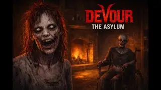 Devour The Asylum in Hard Mode
