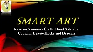 Smart Art Channel Introduction