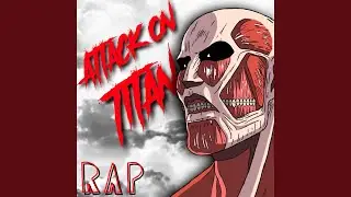 Attack on Titan Rap