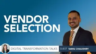 Digital Transformation Solution Vendors: Selecting Your Ideal Vendor and Solution