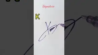 K signature style  #howtosign #signature