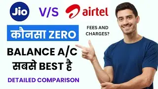 Jio Payments Bank vs Airtel Payments Bank &ndash; Best Zero Balance Bank Account in India (2025 Updated)