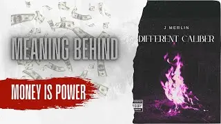 Meaning of the track, &lsquo;Money Is Power&rsquo;