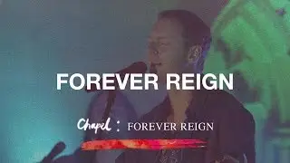 Forever Reign - Hillsong Worship