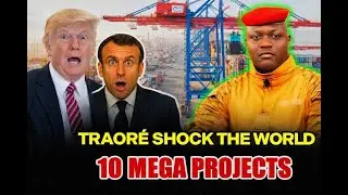 Traore'S Launched 10 Mega Projects_ SHOCKING The West (IMF, USAID, or EU)