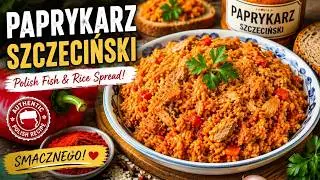 Polish Fish and Rice Pate, Paprykarz Szczecinski  Ep 139