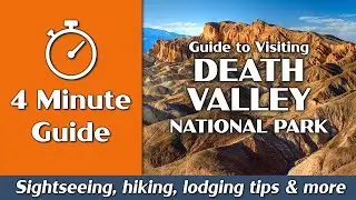 Death Valley National Park | Things to Do, Hiking, Camping | 4-Minute Guide