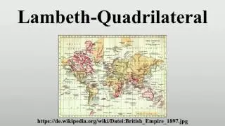 Lambeth-Quadrilateral