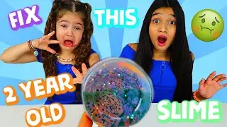 Fix this 2 YEAR OLD GROSS SLIME Challenge!