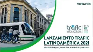 IFEMA MADRID | Lanzamiento TRAFIC Latinoam&eacute;rica 2021