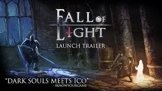 Fall of Light - Launch Trailer (2017)