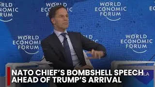 Watch LIVE: NATO General Secretary Mark Rutte Big Speech Ahead Of Donald Trump's Davos Arrival