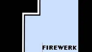 Firewerk - Crickets