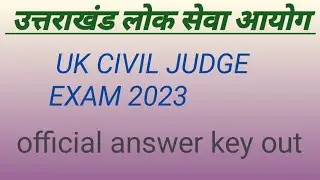 uttarakhand civil judge exam 2023 offical answer key