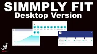 The Simmply Fit App | Desktop Version