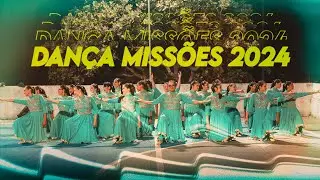 DANÇA - MISSÕES 2024