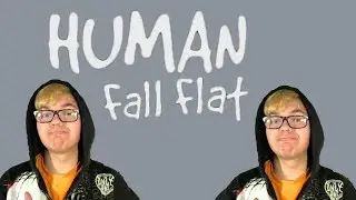 Big Muscle Man | Human Fall Flat Ep3