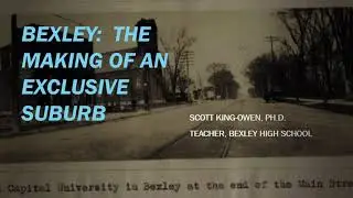 Bexley:  The Making of an Exclusive Suburb