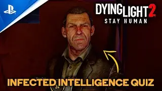Dying Light 2 | Infected Intelligence Quiz