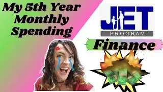 My COMPLETE 5th Year JET Program Monthly Expenses and Spending Breakdown - Working in Japan