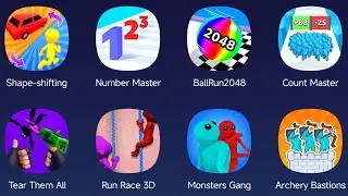 Shape-Shifting,Number Master,Ball Run 2048,Count Master,Tear Them All,Run Race 3D,Archery Bastions