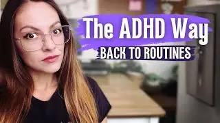 ADHD Routines: Getting Back on Track After Losing All Structure