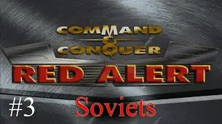 Red Alert (Soviet) Mission 3 - Covert Cleanup