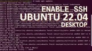 How To Enable SSH on Ubuntu 22.04 LST | Desktop/Server
