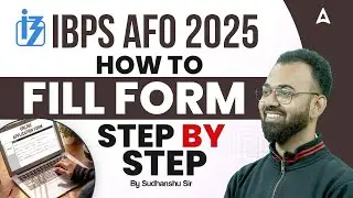 IBPS SO AFO Form Fill Up 2025 | How to Fill IBPS AFO Form | Step by Step Guide By Sudhanshu Sir