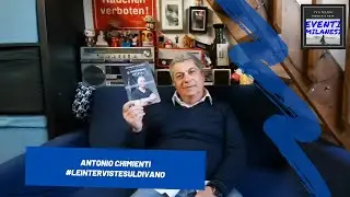 Antonio Chimienti a #leintervistesuldivano