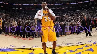Hope core - NBA Edition
