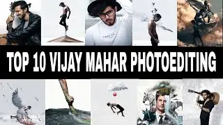 Top 10 vijay Mahar photoediting || Top 10 vijay Mahar photography || vijay Mahar ||🔥