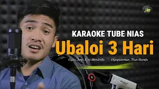 KARAOKE NIAS UBALOI 3 HARI | Lagu Terbaru Nias 2025