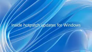 Inside hotpatch updates for Windows