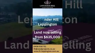 Land For Sale Leppington | Lavender Hill Leppington | 0480 030 711 | www.lh-leppington.com.au