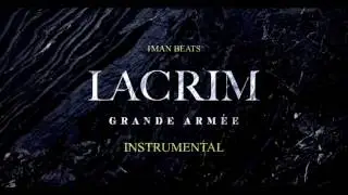 Lacrim - Grande Armée (Instrumental)