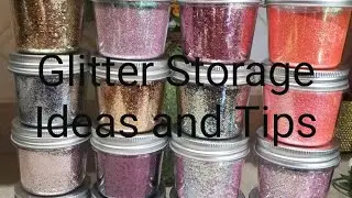 Glitter Storage Ideas and Tips | Morgan Capps