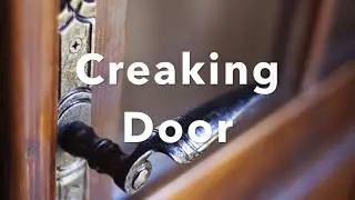 Creaking Door Sound Effect