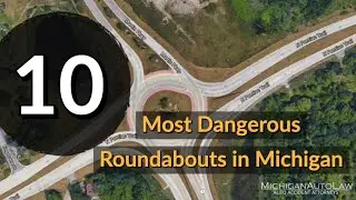 Michigan's Most Dangerous Roundabouts in Michigan 2018: Top 10 | Michigan Auto Law
