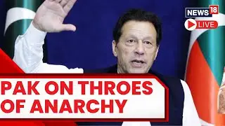 Pakistan: Army Deployed Across Country As Unrest Triggered By Imran Khan Arrest Continues | News18